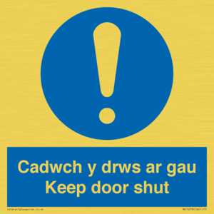 Cadwch y drws ar gau Keep door shut